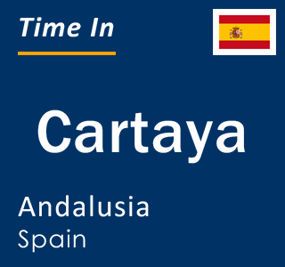 Current local time in Cartaya, Andalusia, Spain