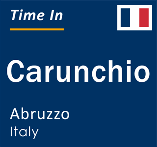 Current local time in Carunchio, Abruzzo, Italy