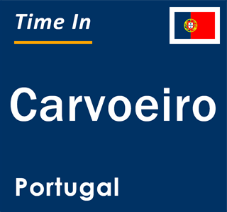 Current local time in Carvoeiro, Portugal