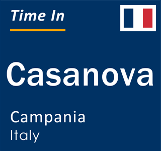 Current local time in Casanova, Campania, Italy