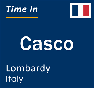 Current local time in Casco, Lombardy, Italy