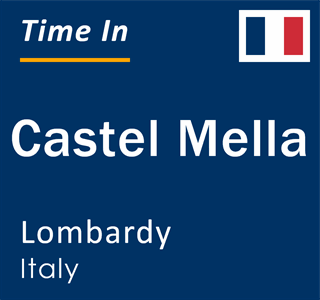 Current local time in Castel Mella, Lombardy, Italy