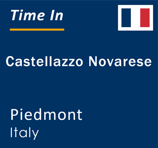 Current local time in Castellazzo Novarese, Piedmont, Italy