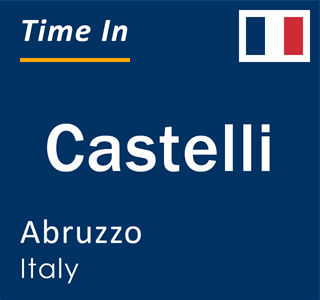 Current local time in Castelli, Abruzzo, Italy