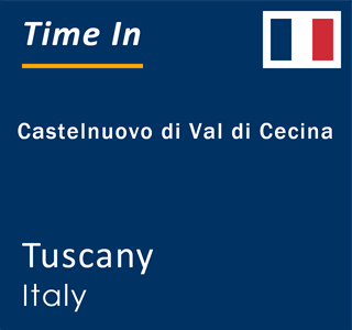 Current local time in Castelnuovo di Val di Cecina, Tuscany, Italy