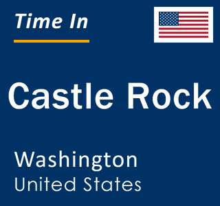 Current local time in Castle Rock, Washington, United States