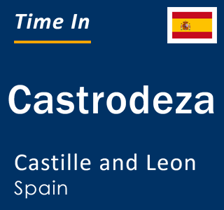 Current local time in Castrodeza, Castille and Leon, Spain