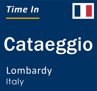 Current local time in Cataeggio, Lombardy, Italy