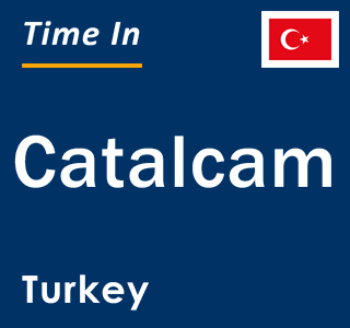 Current local time in Catalcam, Turkey