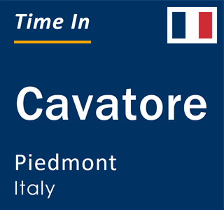 Current local time in Cavatore, Piedmont, Italy