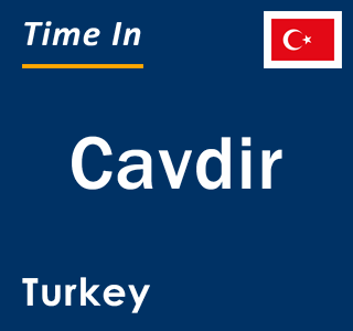 Current local time in Cavdir, Turkey