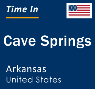 Current local time in Cave Springs, Arkansas, United States