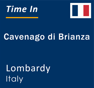 Current local time in Cavenago di Brianza, Lombardy, Italy