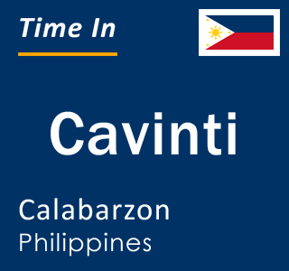 Current local time in Cavinti, Calabarzon, Philippines