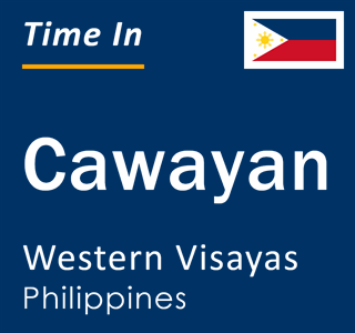 Current local time in Cawayan, Western Visayas, Philippines