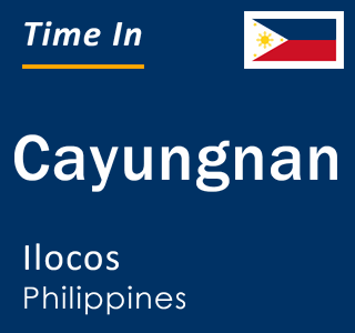 Current local time in Cayungnan, Ilocos, Philippines