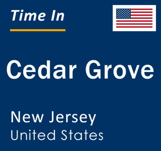 Current local time in Cedar Grove, New Jersey, United States