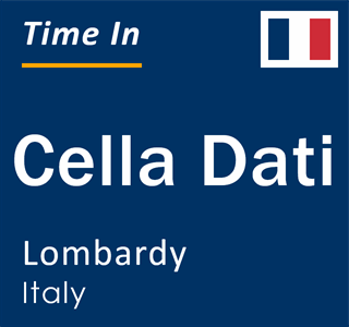 Current local time in Cella Dati, Lombardy, Italy