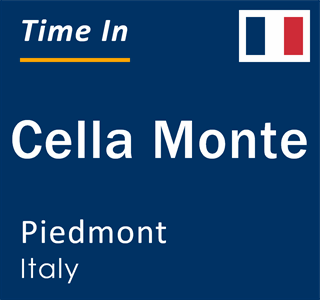 Current local time in Cella Monte, Piedmont, Italy