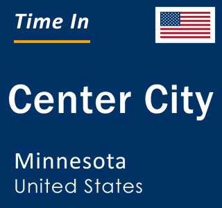 Current local time in Center City, Minnesota, United States