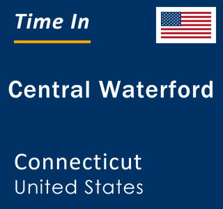 Current local time in Central Waterford, Connecticut, United States