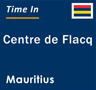 Current local time in Centre de Flacq, Mauritius