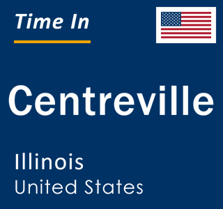 Current local time in Centreville, Illinois, United States