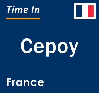 Current local time in Cepoy, France