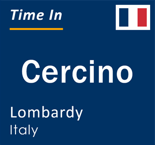 Current local time in Cercino, Lombardy, Italy