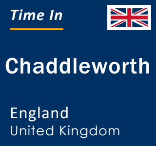 Current local time in Chaddleworth, England, United Kingdom