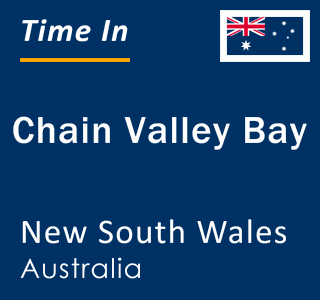 Current local time in Chain Valley Bay, New South Wales, Australia