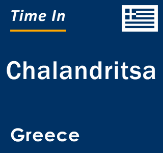 Current local time in Chalandritsa, Greece