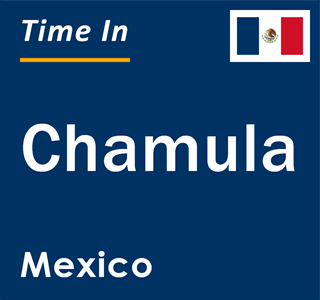 Current local time in Chamula, Mexico