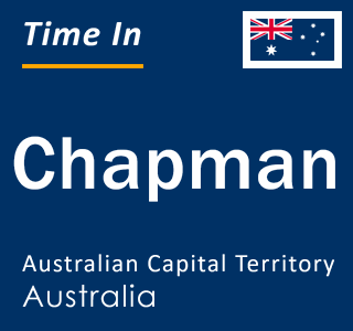 Current local time in Chapman, Australian Capital Territory, Australia