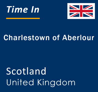 Current local time in Charlestown of Aberlour, Scotland, United Kingdom