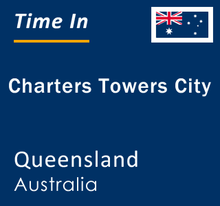 Current local time in Charters Towers City, Queensland, Australia