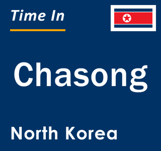 Current local time in Chasong, North Korea