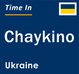 Current local time in Chaykino, Ukraine