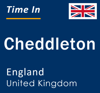 Current local time in Cheddleton, England, United Kingdom