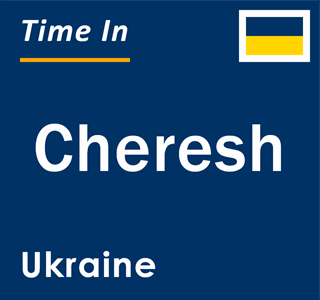 Current local time in Cheresh, Ukraine