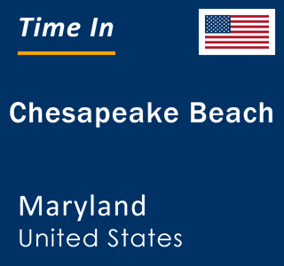 Current local time in Chesapeake Beach, Maryland, United States