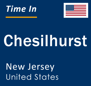 Current local time in Chesilhurst, New Jersey, United States