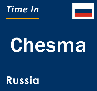 Current local time in Chesma, Russia