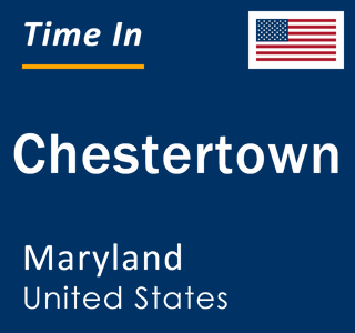 Current local time in Chestertown, Maryland, United States