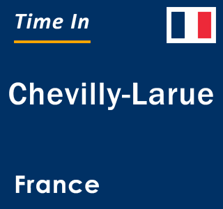 Current local time in Chevilly-Larue, France