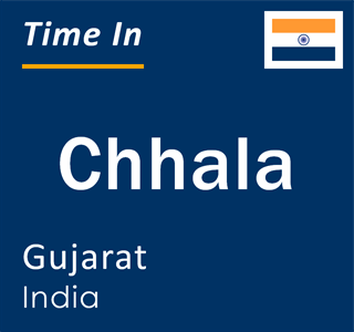 Current local time in Chhala, Gujarat, India