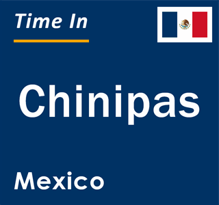 Current local time in Chinipas, Mexico