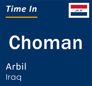 Current local time in Choman, Arbil, Iraq