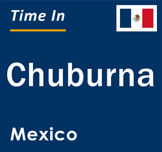 Current local time in Chuburna, Mexico