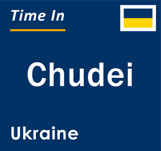 Current local time in Chudei, Ukraine